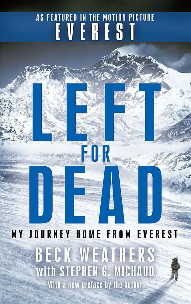 Left for Dead: My Journey Home from Everest by Beck Weathers