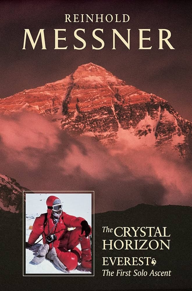The Crystal Horizon by Reinhold Messner